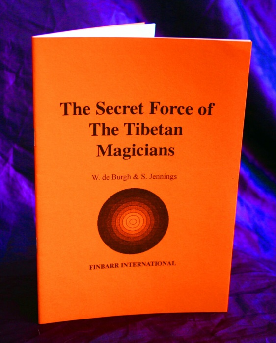 The Secret Force Of The Tibetan Magicians By W. De Burgh & S. Jennings